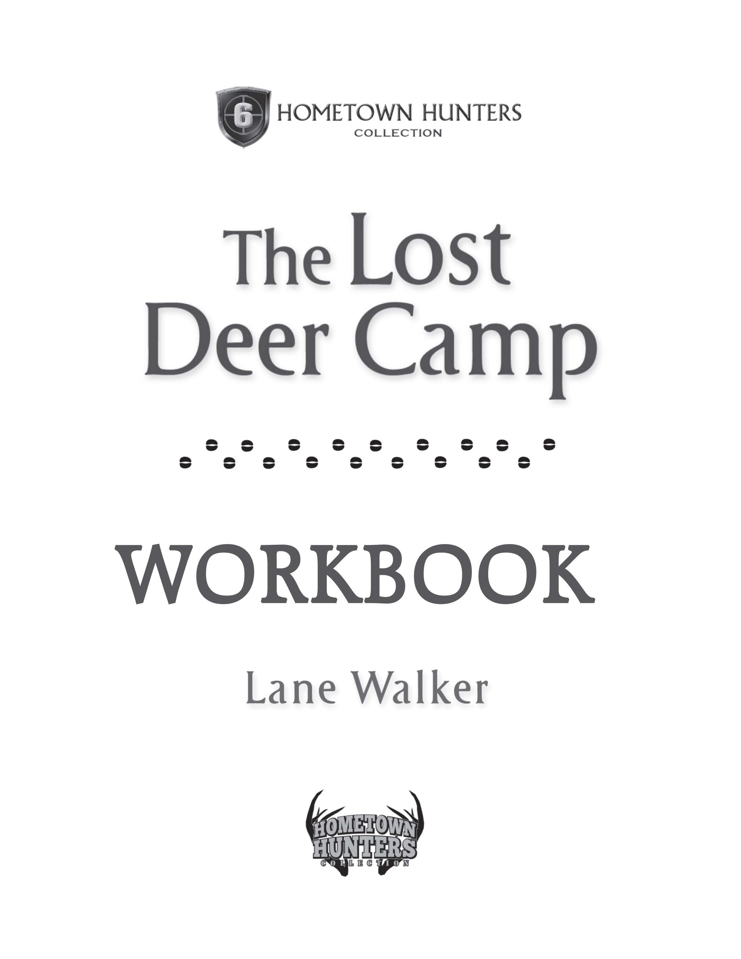 The Lost Deer Camp (Hometown Hunters #6) by Lane Walker