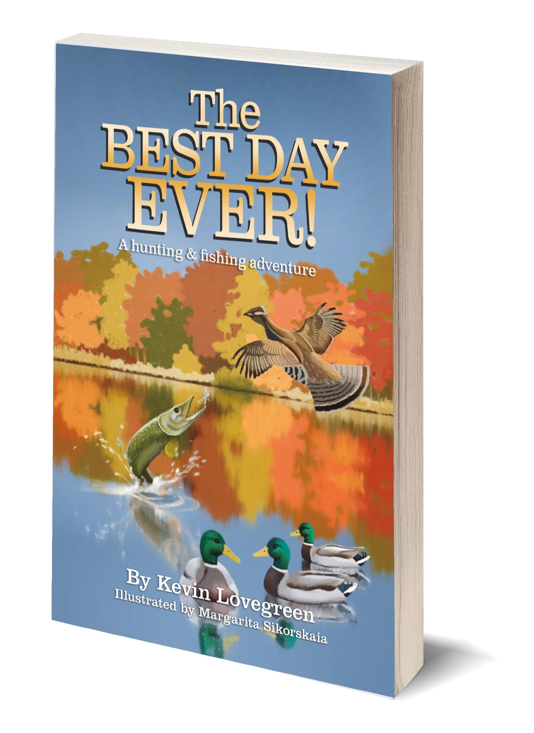 The Best Day Ever (Newest Release)
